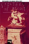 Cover image of book Specters of Revolt by Richard Gilman-Opalsky