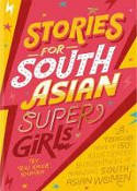 Stories for South Asian Supergirls by Raj Kaur Khaira