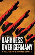 Cover image of book Darkness Over Germany: A Warning from History by E Amy Buller