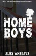 Cover image of book Home Boys by Alex Wheatle 