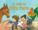 Cover image of book A Visit to City Farm by Verna Wilkins, illustrated by Karin Littlewood
