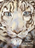 Cover image of book The Snow Leopard by Jackie Morris 