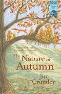 Cover image of book The Nature of Autumn by Jim Crumley