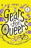 Cover image of book Gears for Queers by Abigail Melton and Lilith Cooper