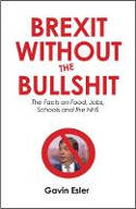 Cover image of book Brexit Without The Bullshit: The Facts on Food, Jobs, Schools, and the NHS by Gavin Esler