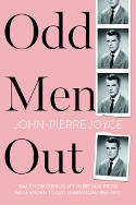 Cover image of book Odd Men Out: Male Homosexuality in Britain from Wolfenden to Gay Liberation, 1954 – 1970 by John-Pierre Joyce