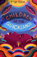 Cover image of book Children of the Quicksands by Efua Traore 