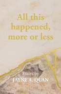 Cover image of book All this happened, more or less by Jayne A. Quan