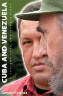 Cover image of book Cuba and Venezuela: An Insight into Two Revolutions by Gernab Sanchez