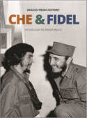 Cover image of book Che and Fidel: Images from History by Aleida March