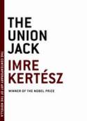 Cover image of book The Union Jack by Imre Kertesz