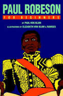 Cover image of book Paul Robeson for Beginners by Paul Von Blum, illustrated by Elizabeth Von Blum & Ramses