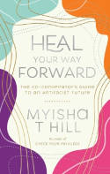 Cover image of book Heal Your Way Forward: The Co-Conspiritor