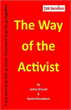 Cover image of book The Way of the Activist by Jamie Driscoll & Rachel Broadbent