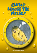 Cover image of book Canary Across the Mersey by Dr Michael Boyle, illustrated by Ian Wright Creative