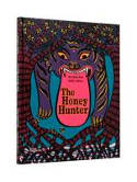 Cover image of book The Honey Hunter by Karthika Nar and Jolle Jolivet