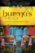Cover image of book Burma's Spring: Real Lives in Turbulent Times by Rosalind Russell 