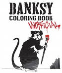 Cover image of book The Banksy Colouring Book by Magnus Frederiksen 