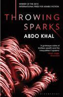 Cover image of book Throwing Sparks by Abdo Khal